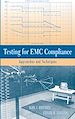 Téléchargez le livre numérique:  Testing for EMC Compliance: Approaches and Techniques