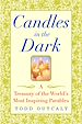 Téléchargez le livre numérique:  Candles in the Dark: A Treasury of the World's Most Inspiring Parables