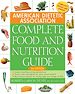Téléchargez le livre numérique:  American Dietetic Association Complete Food and Nutrition Guide