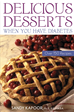 Téléchargez le livre numérique:  Delicious Desserts When You Have Diabetes: Over 150 Recipes