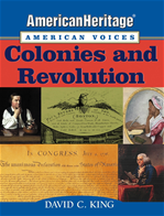 Télécharger cet ebook : AmericanHeritage®, American Voices : Colonies and Revolution
