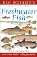 Téléchargez le livre numérique:  Ken Schultz's Field Guide to Freshwater Fish