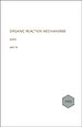 Téléchargez le livre numérique:  Organic Reaction Mechanisms