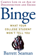 Téléchargez le livre numérique:  Binge: What Your College Student Won't Tell You