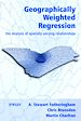Téléchargez le livre numérique:  Geographically Weighted Regression: The Analysis of Spatially Varying Relationships 
