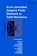 Téléchargez le livre numérique:  Error-controlled Adaptive Finite Elements in Solid Mechanics 