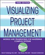 Télécharger cet ebook : Visualizing Project Management: Models and Frameworks for Mastering Complex Systems