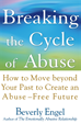 Téléchargez le livre numérique:  Breaking the Cycle of Abuse: How to Move Beyond Your Past to Create an Abuse-Free Future