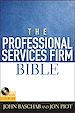 Téléchargez le livre numérique:  The Professional Services Firm Bible