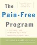 Téléchargez le livre numérique:  The Pain-Free Program: A Proven Method to Relieve Back, Neck, Shoulder, and Joint Pain