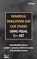 Téléchargez le livre numérique:  Numerical Simulations and Case Studies Using Visual C++.Net