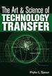 Téléchargez le livre numérique:  The Art and Science of Technology Transfer