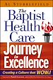 Téléchargez le livre numérique:  The Baptist Health Care Journey to Excellence: Creating a Culture that WOWs!