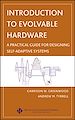 Téléchargez le livre numérique:  Introduction to Evolvable Hardware: A Practical Guide for Designing Self-Adaptive Systems