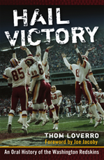 Télécharger cet ebook : Hail Victory: An Oral History of the Washington Redskins