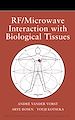 Téléchargez le livre numérique:  RF/Microwave Interaction with Biological Tissues