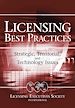 Téléchargez le livre numérique:  Licensing Best Practices: Strategic, Territorial, and Technology Issues