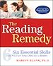 Téléchargez le livre numérique:  The Reading Remedy: Six Essential Skills That Will Turn Your Child Into a Reader