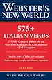 Téléchargez le livre numérique:  Webster's New World<small>TM</small> 575+ Italian Verbs: 575 Fully Conjugated Italian Verbs and Over 1,500 Additional Verbs, Cross-Referenced to Full Conjugations 