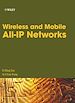 Téléchargez le livre numérique:  Wireless and Mobile All-IP Networks