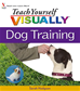 Téléchargez le livre numérique:  Teach Yourself VISUALLY<small>TM</small> Dog Training