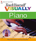 Téléchargez le livre numérique:  Teach Yourself VISUALLY<small>TM</small> Piano
