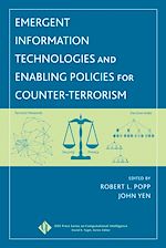 Télécharger cet ebook : Emergent Information Technologies and Enabling Policies for Counter-Terrorism