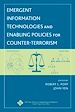 Téléchargez le livre numérique:  Emergent Information Technologies and Enabling Policies for Counter-Terrorism