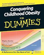 Télécharger cet ebook : Conquering Childhood Obesity For Dummies®