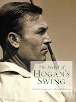 Télécharger cet ebook : The Secret of Hogan's Swing