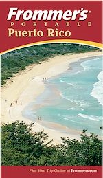 Télécharger cet ebook : Frommer's® Portable Puerto Rico