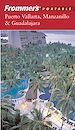 Téléchargez le livre numérique:  Frommer's® Portable Puerto Vallarta, Manzanillo &amp; Guadalajara