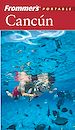 Téléchargez le livre numérique:  Frommer's® Portable Cancun
