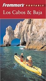 Télécharger cet ebook : Frommer's® Portable Los Cabos &amp; Baja
