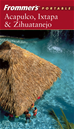 Téléchargez le livre numérique:  Frommer's® Portable Acapulco, Ixtapa &amp; Zihuatanejo