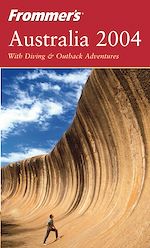 Télécharger cet ebook : Frommer's® Australia 2004