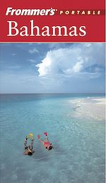 Télécharger cet ebook : Frommer's® Portable Bahamas