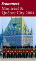 Téléchargez le livre numérique:  Frommer's® Montr&eacute;al & Qu&eacute;bec City 2004