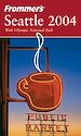 Téléchargez le livre numérique:  Frommer's® Seattle 2004