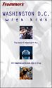 Téléchargez le livre numérique:  Frommer's® Washington D.C. with Kids