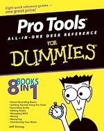 Télécharger cet ebook : Pro Tools All-in-One Desk Reference For Dummies®