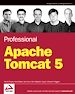 Téléchargez le livre numérique:  Professional Apache Tomcat 5