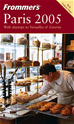 Téléchargez le livre numérique:  Frommer's® Paris 2005