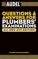 Télécharger cet ebook : AudelTM Questions and Answers for Plumbers' Examinations