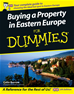 Téléchargez le livre numérique:  Buying a Property in Eastern Europe For Dummies®