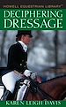 Téléchargez le livre numérique:  Deciphering Dressage