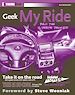 Téléchargez le livre numérique:  Geek My Ride: Build the Ultimate Tech Rod