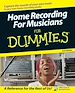 Téléchargez le livre numérique:  Home Recording For Musicians For Dummies®