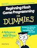 Téléchargez le livre numérique:  Beginning Flash® Game Programming For Dummies®
