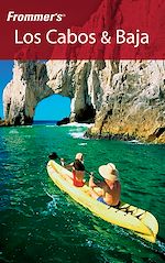 Télécharger cet ebook : Frommer's® Los Cabos &amp; Baja
